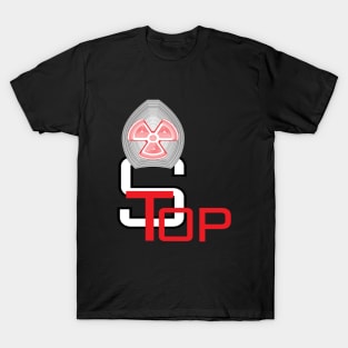 Stop nuclear weapons T-Shirt